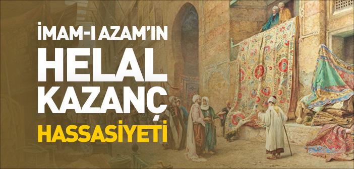 İmam-ı Azam Ebu Hanife’nin Ticaret Ahlakı Nasıldı?