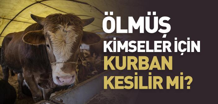 Ölüye Kurban Kesilir mi?