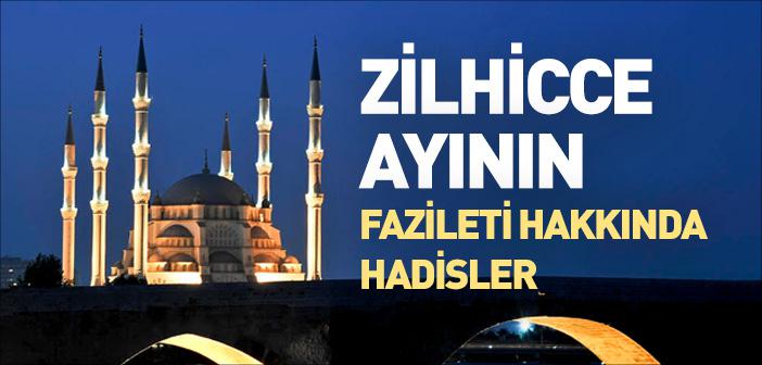 Zilhicce Ayı ile İlgili Hadisler