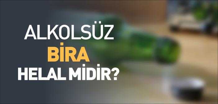 Alkolsüz Bira Helal midir?