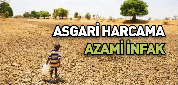 Asgari Harcama-Azami İnfak