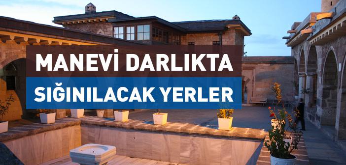 Darlıkta Sığınak Dergahlardı