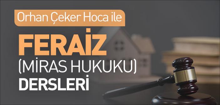 Feraiz (Miras Hukuku) Dersleri