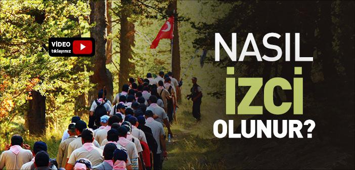 İzcilik Nedir? | Nasıl İzci Olunur?