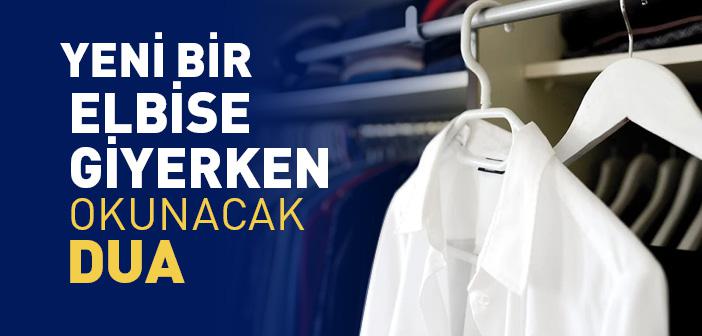 Peygamberimizin Yeni Bir Elbise Giydiğinde Okuduğu Dua