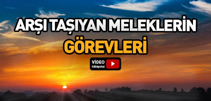 Arşı Taşıyan Meleklerin Görevleri