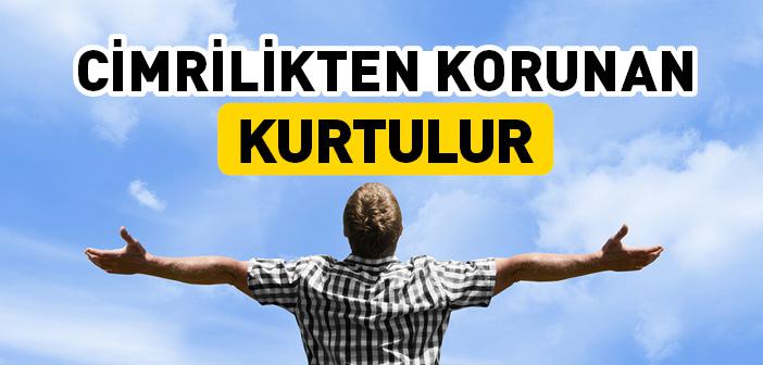 Cimrilikten Korunan Kurtulur