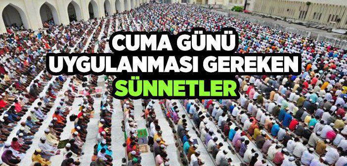 Cuma Günü Yapılması Gereken Sünnetler