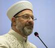 Diyanet İşleri Başkanı: Kerbela, Adaletsizliğe Karşı Onurlu Bir Mücadelenin Adıdır