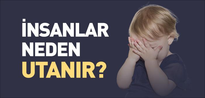 İnsanlar Neden Utanır?