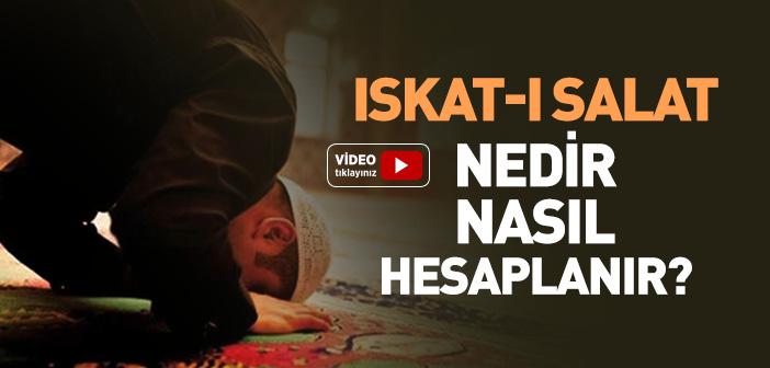 Iskat-ı Salat Nedir, Nasıl Hesaplanır?