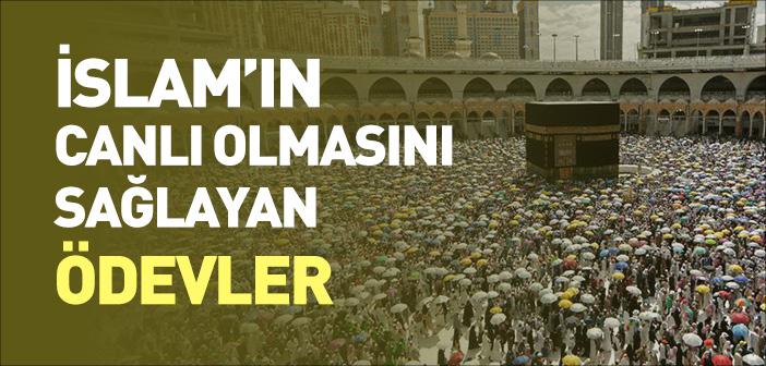 İslam’ı Canlı Kılan Ödevler