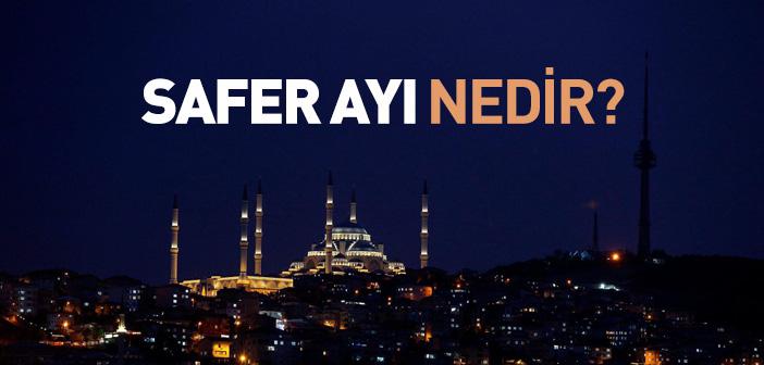 Safer Ayı Nedir?