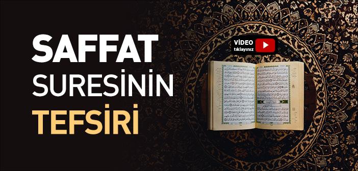 Saffat Suresinin Tefsiri