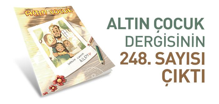 Altın Çocuk Dergisinin 248. Sayısı Çıktı