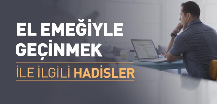 El Emeği ile İlgili Hadisler