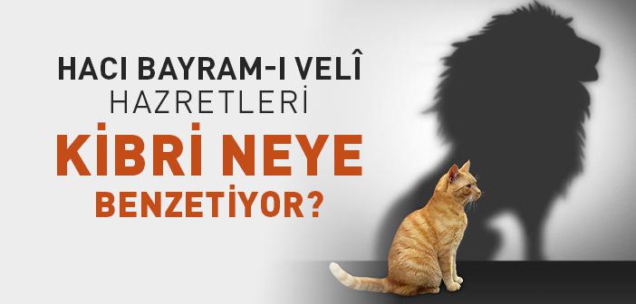 Hacı Bayram-ı Velî Hazretleri Kibri Neye Benzetiyor?