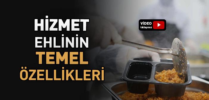 Hizmet Ehlinin Temel Özellikleri