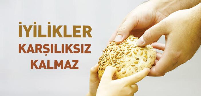 İyilikler Karşılıksız Kalmaz