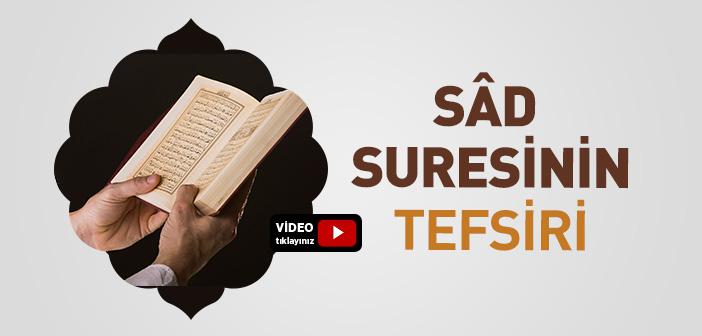 Sâd Suresinin Tefsiri