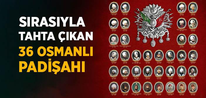 36 Osmanlı Padişahı