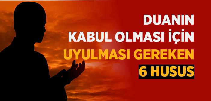 Duamızın Kabul Olması İçin Ne Yapmalıyız?