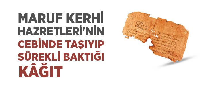 Maruf Kerhi Hazretleri'nin Cebinde Taşıyıp Sürekli Baktığı Ayet