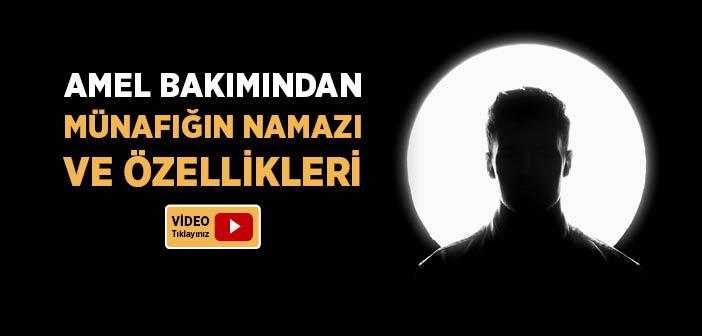 Münafıkların Namazı Nasıldır?