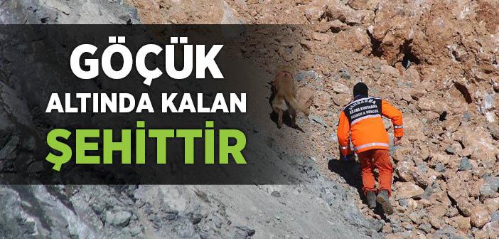 "Göçük Altında Kalan Şehittir" Hadisi