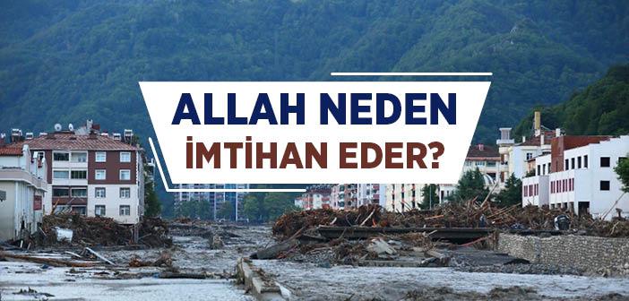 Allah Bizi Neden İmtihan Ediyor?