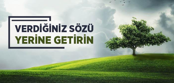 “Allah’a Karşı Verdiğiniz Sözü Yerine Getirin” Ayeti