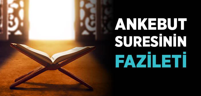 Ankebut Suresinin Fazileti