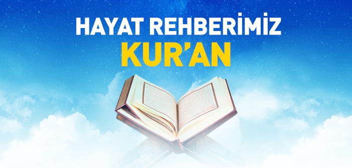 Hayat Rehberimiz Kur’an