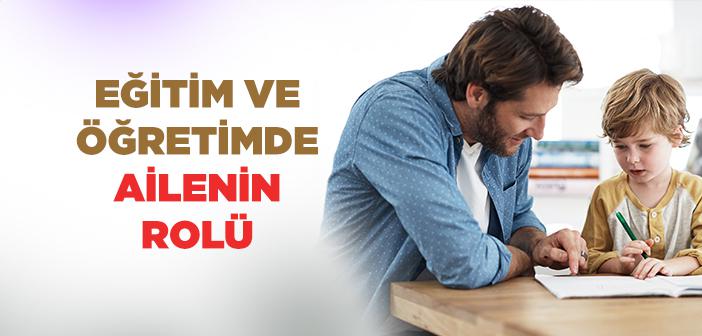 Eğitim ve Öğretimde Ailenin Rolü