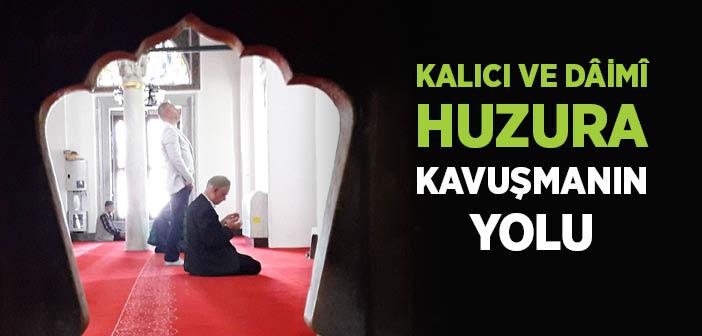 İnsan Nasıl Huzur Bulur?