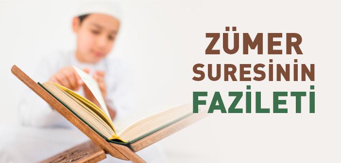 Zümer Suresinin Fazileti