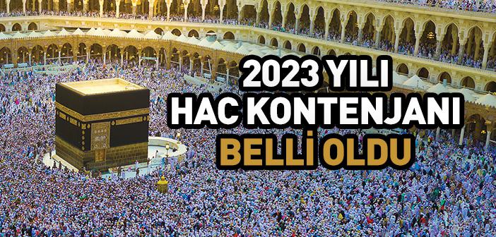 2023 Yılı Hac Kontenjanı Belli Oldu