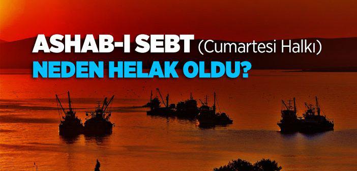 Ashab-ı Sebt (Cumartesi Halkı) Neden Helak Oldu?