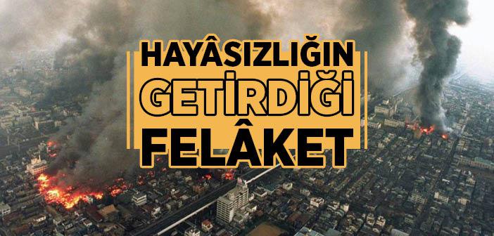 Hayâsızlığın Getirdiği Felâket