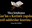 Osman Nûri Topbaş Hocaefendi'den Kurʼân-ı Kerîmʼe Yapılan Rezil Saldırılar Üzerine Açıklama