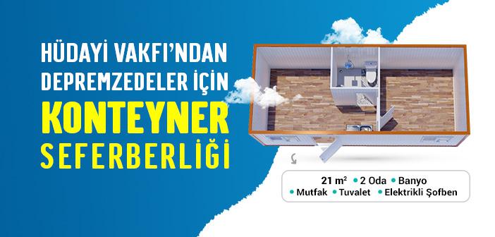 Hüdayi Vakfı Konteyner Yerleşim Merkezleri Kuruyor