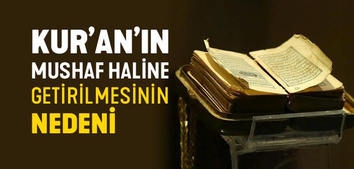 Kur’an Hangi Halife Döneminde Kitap Haline Getirildi?