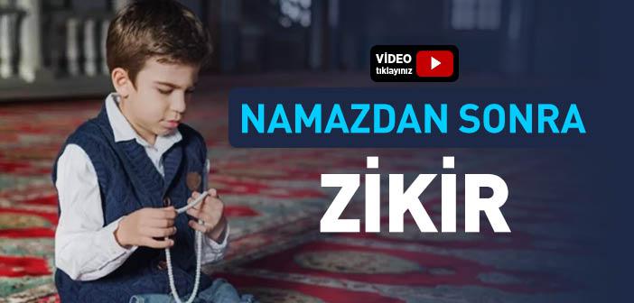 Namazdan Sonra Zikir