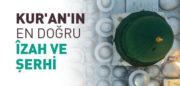 Kurʼanʼın En Doğru İzah ve Şerhi