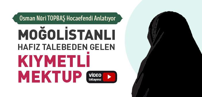 Moğolistanlı Hafız Talebeden Gelen Kıymetli Mektup