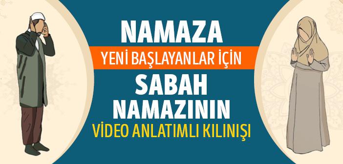 Sabah Namazı Nasıl Kılınır? (Erkekler ve Bayanlar İçin Videolu Anlatım)