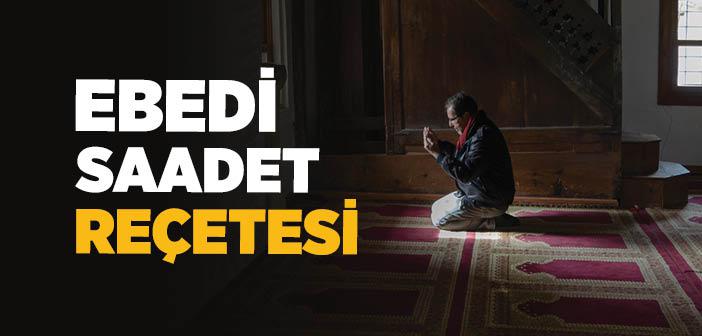 Ebedi Saadet Reçetesi