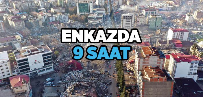 Enkaz Altında 9 Saat