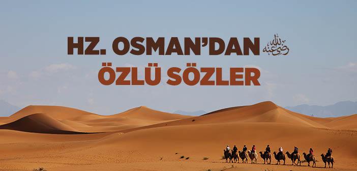 Hz. Osman’dan (r.a.) Özlü Sözler