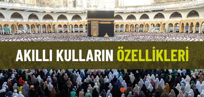 Akıllı Kulların Özellikleri